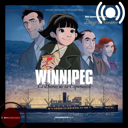 Winnipeg, el barco de la esperanza soundtrack Diego Navarro