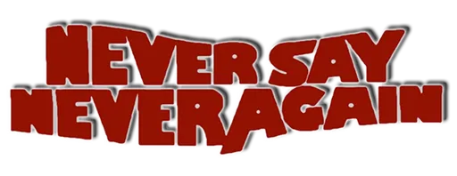 NEVER SAY NEVER AGAIN logo title