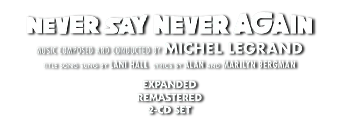 NEVER SAY NEVER AGAIN soundtrack logo