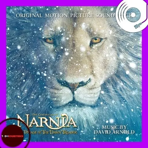 The Chronicles of Narnia The Voyage of the Dawn Treader soundtrack David Arnold