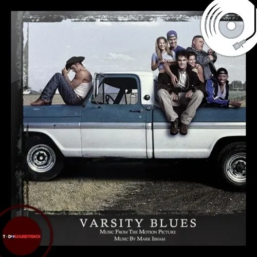 Varsity Blues soundtrack Mark Isham