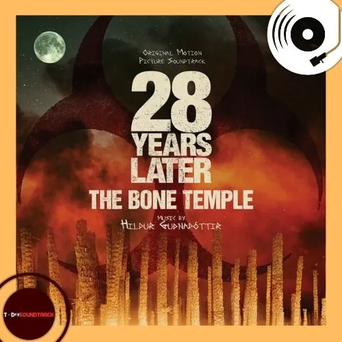 28 Years Later The Bone Temple soundtrack Hildur Guðnadóttir