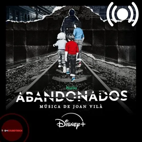 Abandonados soundtrack Joan Vilà