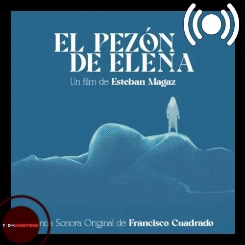 El Pezón de Elena soundtrack Francisco Cuadrado