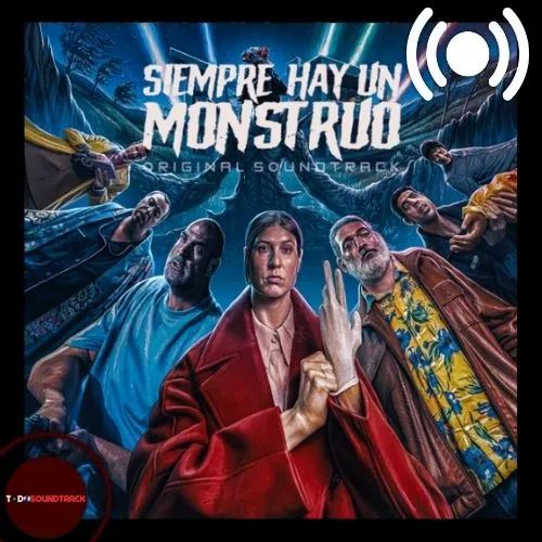 Siempre hay un monstruo soundtrack Javier Bayon